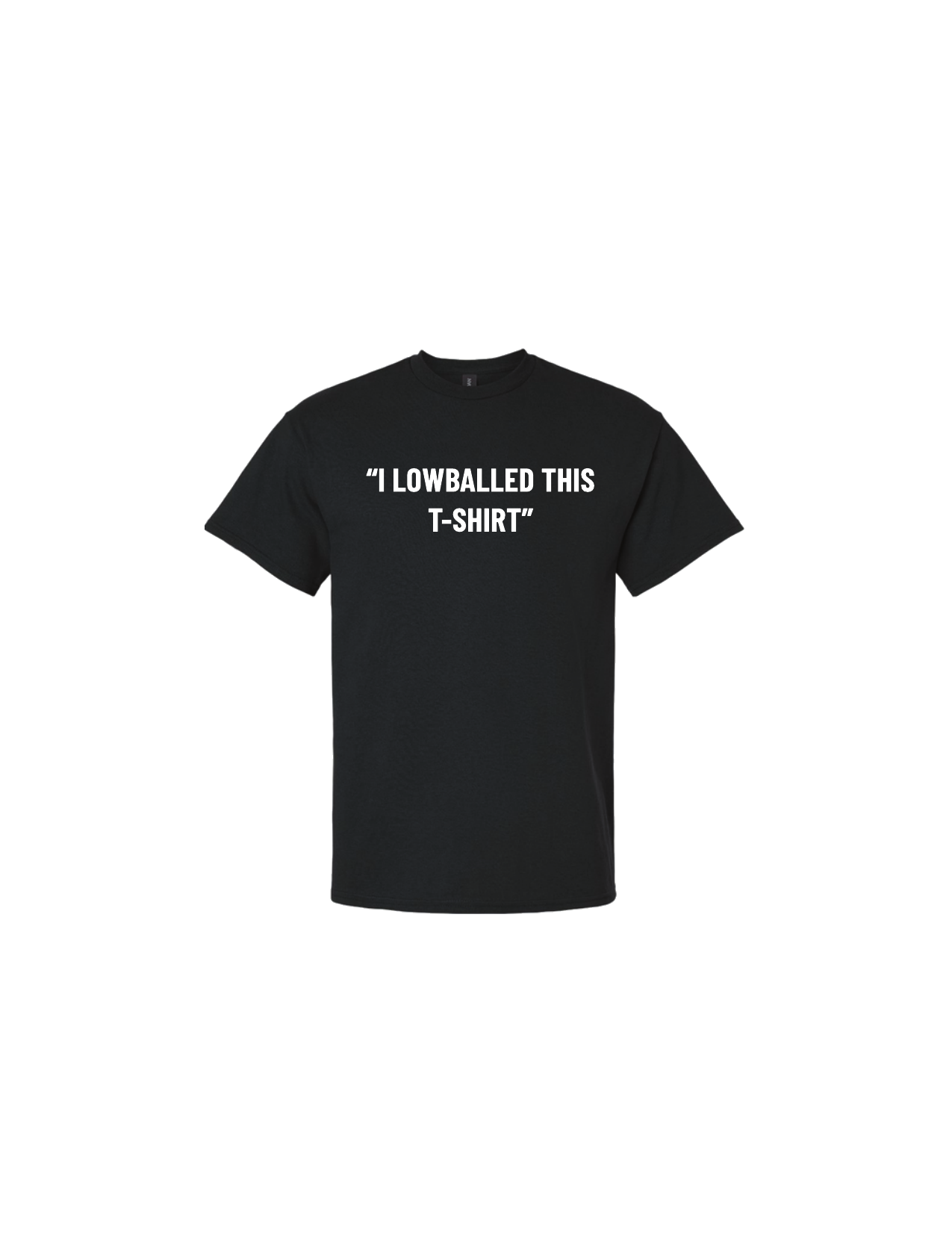I Lowballed This T-Shirt Tee - Black (transparent bg)