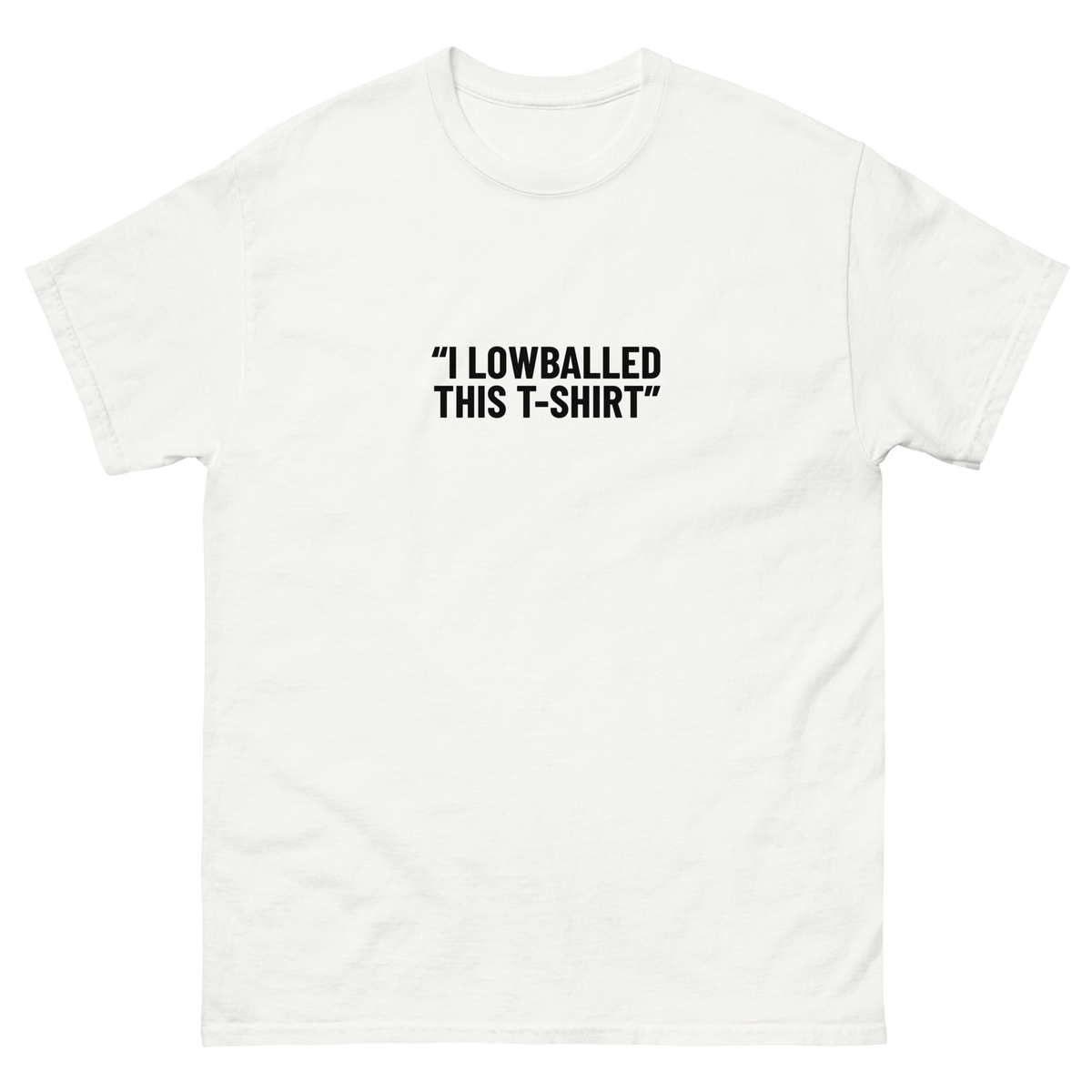 Lowballed Tee